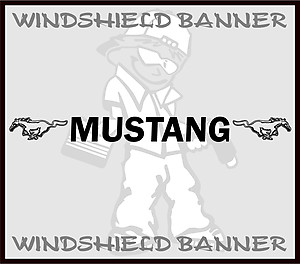 Mustang, Windshield Banner