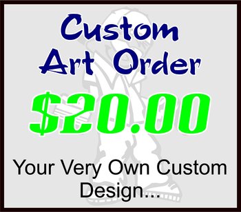 $20 Custom Art Order