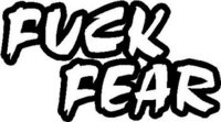Fuck Fear, Vinyl cut decal