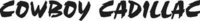 Cowboy Cadillac, Windshield Banner