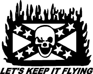 Let's keep it flying, Rebel flag, Vinyl decal sticker