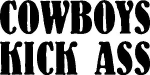 Cowboys kick ass, Vinyl decal sticker