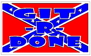 Git-R-Done, Rebel flag, full color Vinyl decal sticker