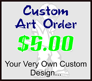 $5 Custom Art Order