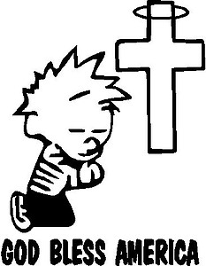 God bless America, Calvin praying at the cross, Vinyl cut decal