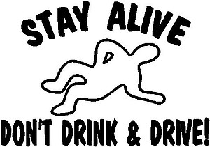 Stay Alive, Don't drink and drive!, Vinyl cut decal