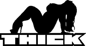 Thick, with a Girl, Vinyl cut decal