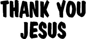 Thank You Jesus, Vinyl cut decal