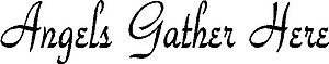 Angels Gather Here, Vinyl cut decal