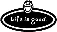 Life is good, Vinyl decal Sticker