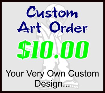 $10 Custom Art Order