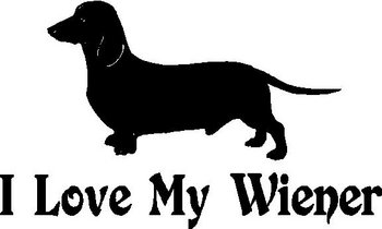 Wiener Dog, I love my wiener, Vinyl decal sticker 