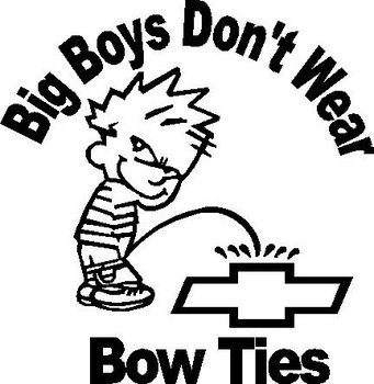 big boys don't wear bow ties, Calvin peeing on chevy, Vinyl decal Sticker