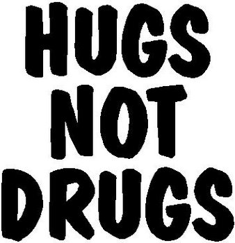 Hugs not Drugs, Vinyl cut decal